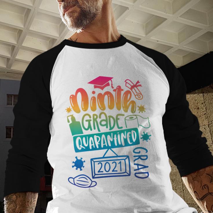 9th Grade Graduate 2021 Graduate Quarantine Ninth Graduation Baseball Raglan Shirt