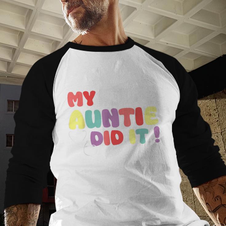 My Auntie Did It Aunt Graduation Nurse Doctor Aunt Graduated Baseball Raglan Shirt