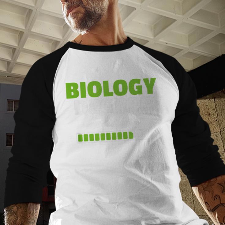 Biology Degree Loading Graduation Student Teacher Biologist Baseball Raglan Shirt
