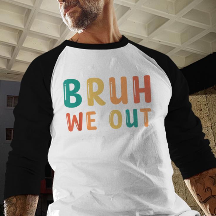 Bruh We Out 6th Graders Sixth Grade Graduation Baseball Raglan Shirt