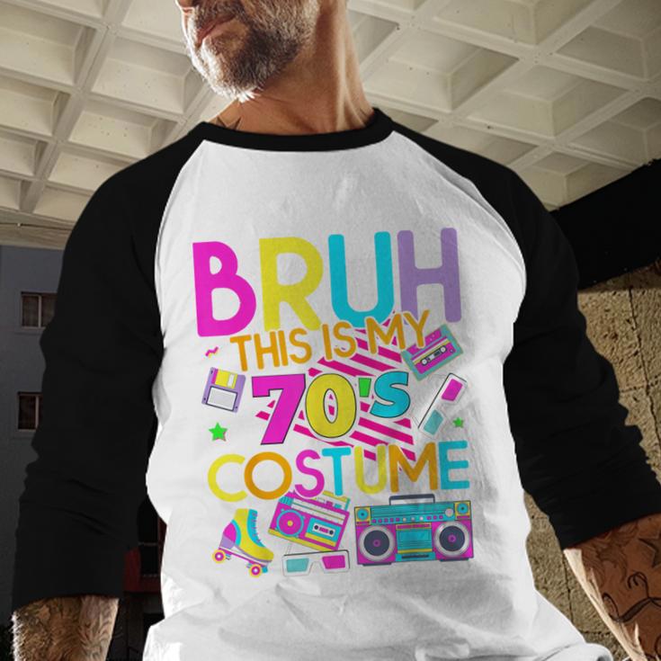 Bruh This Is My 70's Costume Nostalgia Mixtape 1970s Party Baseball Raglan Shirt