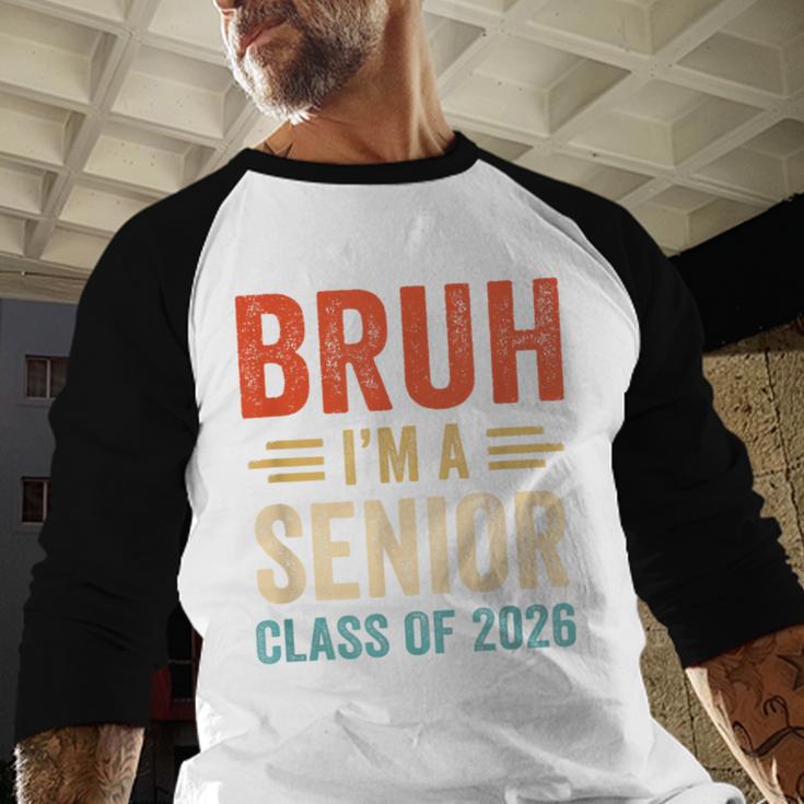 Bruh I'm A Senior Class Of 2026 Graduation Senior 2026 Baseball Raglan Shirt