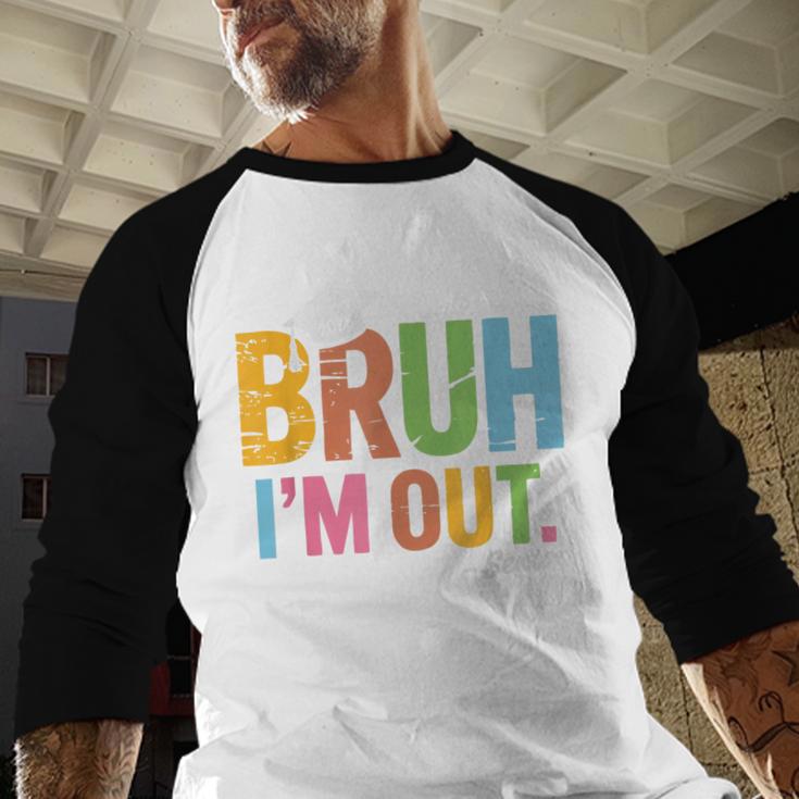 Bruh I'm Out Senior Graduation Baseball Raglan Shirt