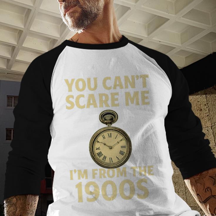 You Can't Scare Me I'm From The 1900s Vintage Pocket Watch Premium Baseball Raglan Shirt You Can't Scare Me I'm From The 1900s Vintage Pocket Watch Premium Baseball Raglan Shirt