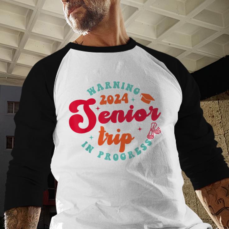 Class Of 2024 Senior Trip In Progress Graduation Trip Baseball Raglan Shirt