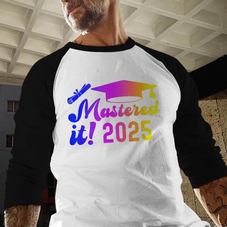 Class Of 2025 Mastered It College Masters Degree Graduation Baseball Raglan Shirt