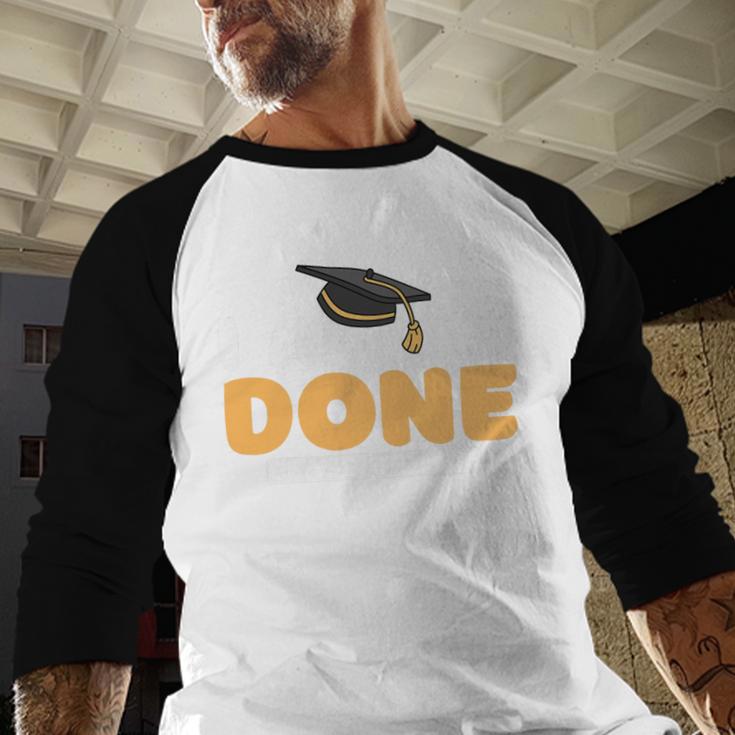 Class Of 2026 I Am So Done Graduation For Him Her Women Men Premium Tri-Blend Baseball Raglan Shirt