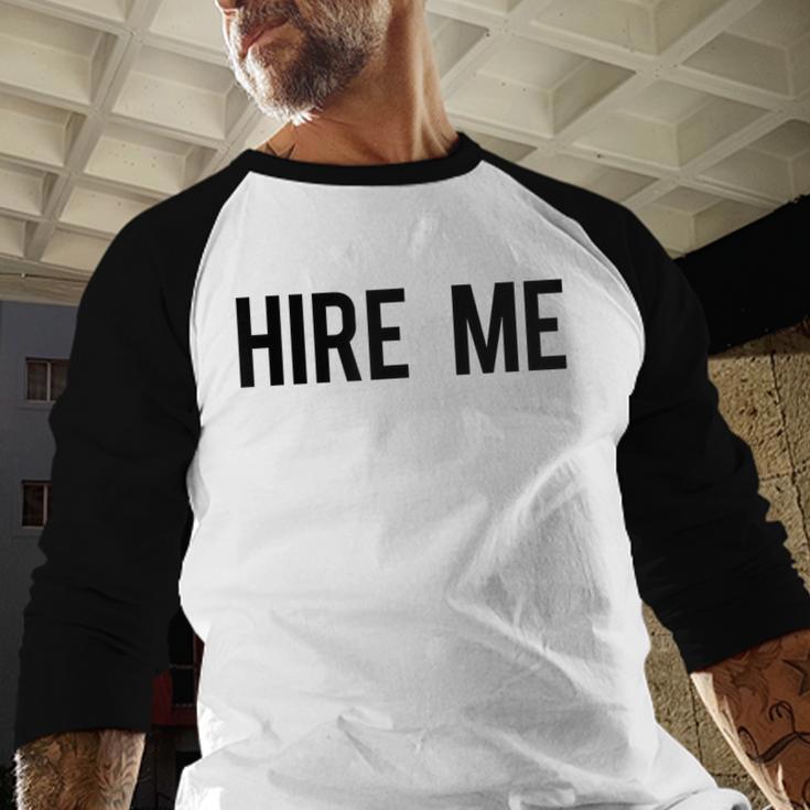 College Graduation Hire Me Baseball Raglan Shirt
