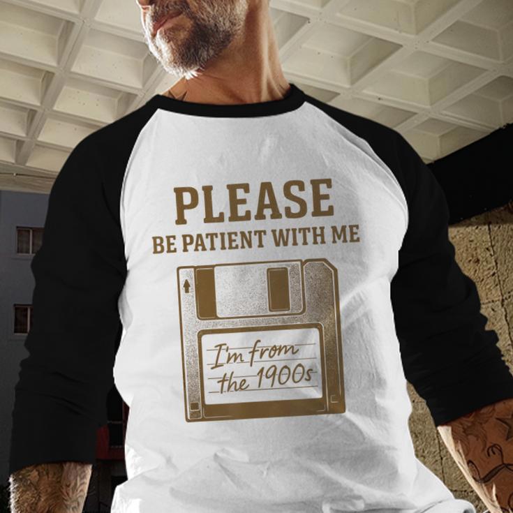 Dad Joke I'm From The 1900s Old Floppy Disk Programmer Baseball Raglan Shirt Dad Joke I'm From The 1900s Old Floppy Disk Programmer Baseball Raglan Shirt