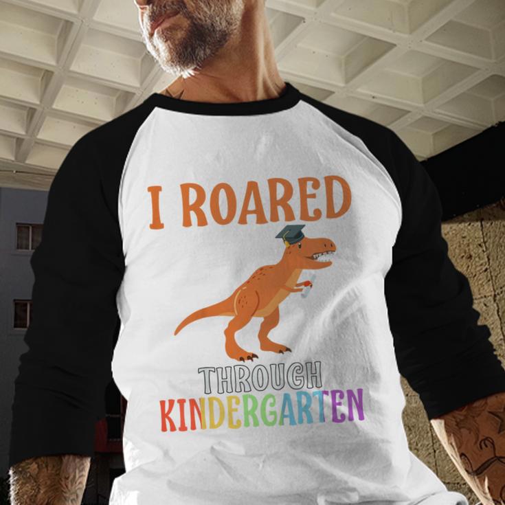 Dinosaur Graduation I Roared Through Kindergarten T-Shirt Baseball Raglan Shirt