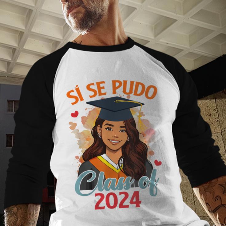 Educated Latina Graduation Day Grad Si Se Pudo Class Of 2024 Baseball Raglan Shirt