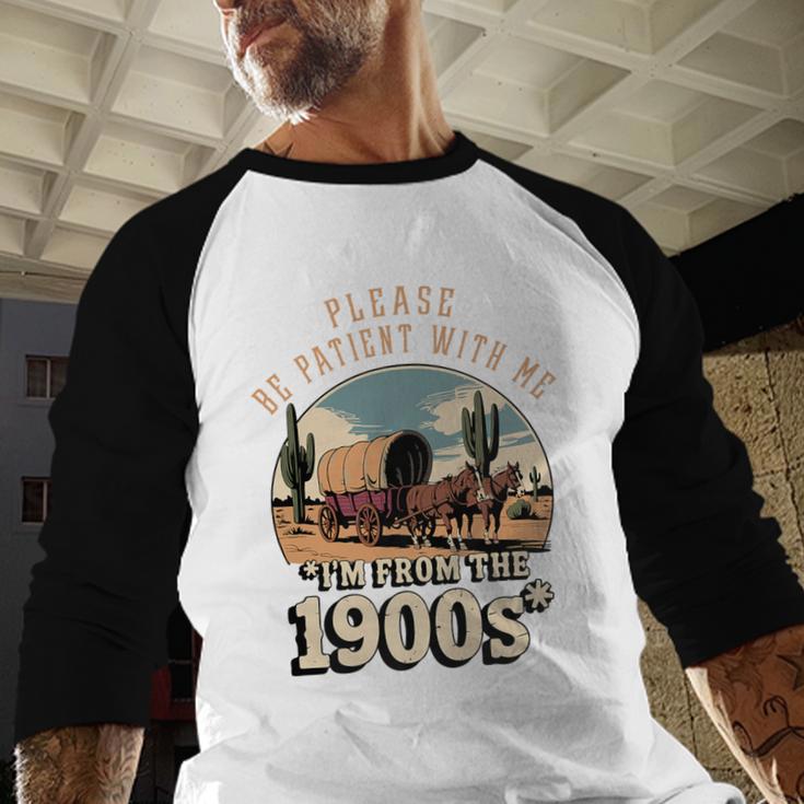 Father’s Day Please Be Patient With Me I'm From The 1900s Premium Baseball Raglan Shirt Father’s Day Please Be Patient With Me I'm From The 1900s Premium Baseball Raglan Shirt