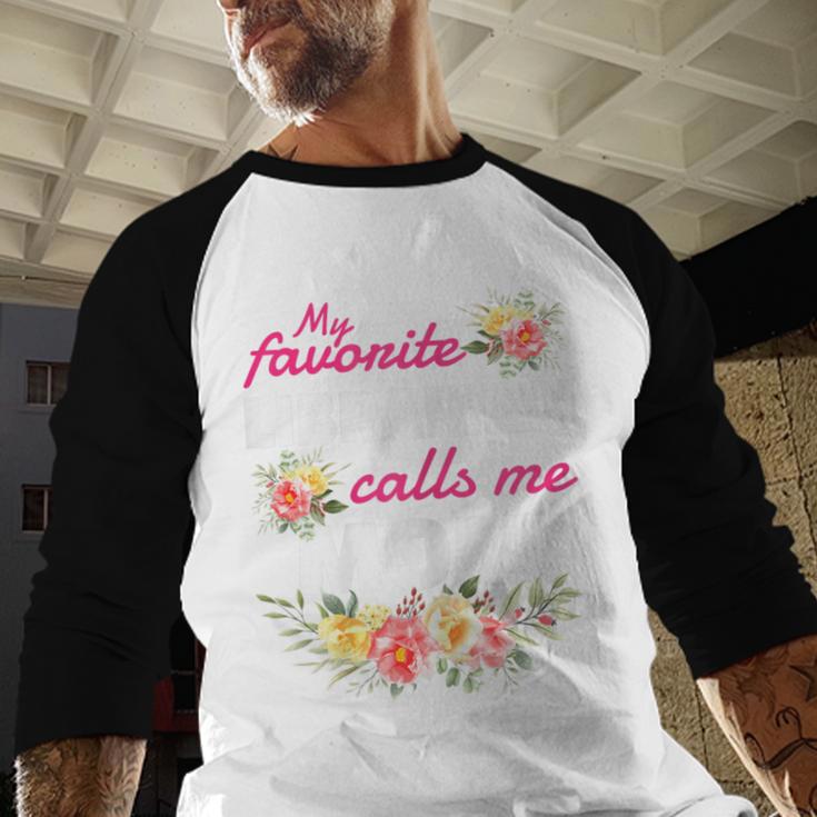 My Favorite Librarian Calls Me Mom Graduation Baseball Raglan Shirt