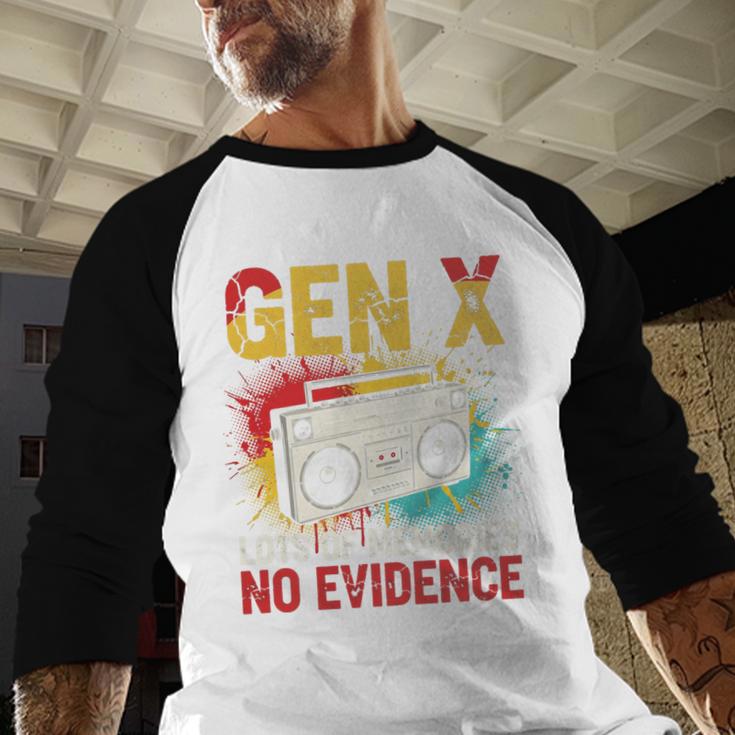Gen X Lots Of Memories No Evidence Retro Nostalgia Humor Baseball Raglan Shirt