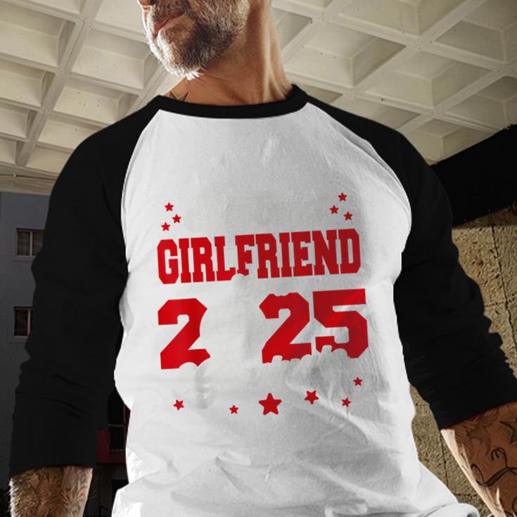 Girlfriend Of a 2025 Graduate Prom Graduation 25 VolleyBall Baseball Raglan Shirt