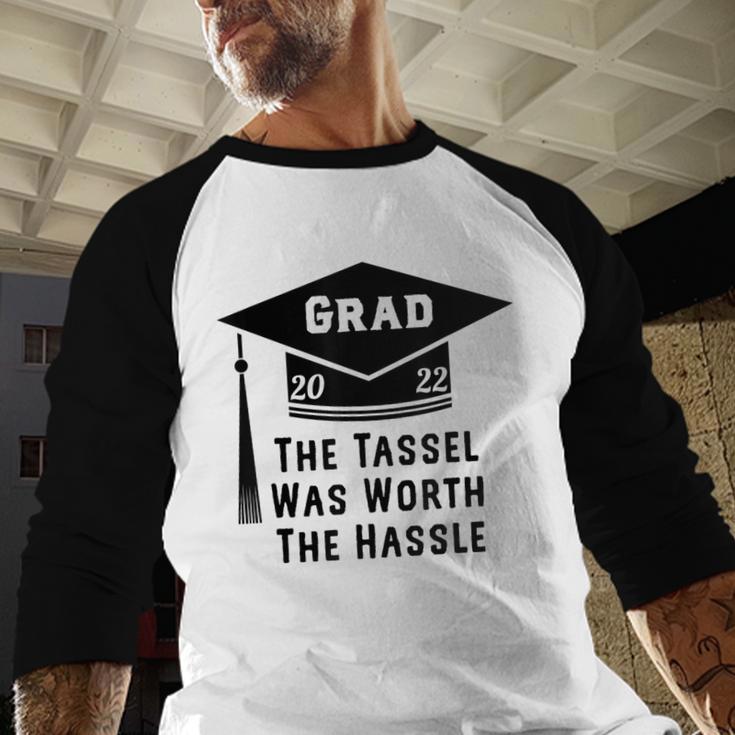 Grad 2022 Graduation Tassel Was Worth The Hassle Baseball Raglan Shirt