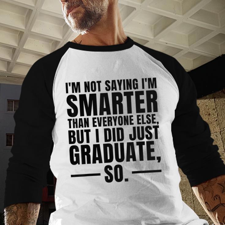 I Graduated Graduation Seniors Him Or Her Baseball Raglan Shirt