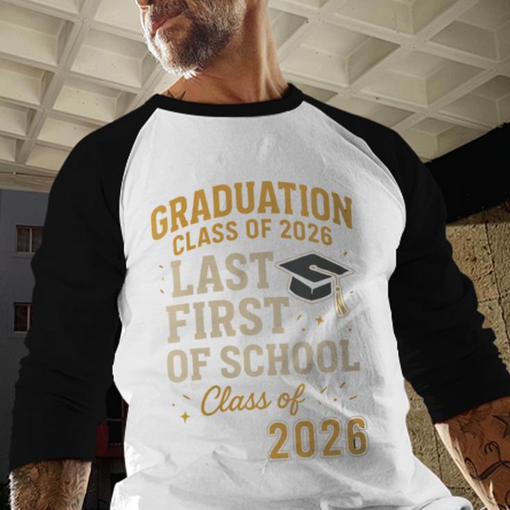 Graduation Class Of 2026 My Last First Day Of School Senior Baseball Raglan Shirt