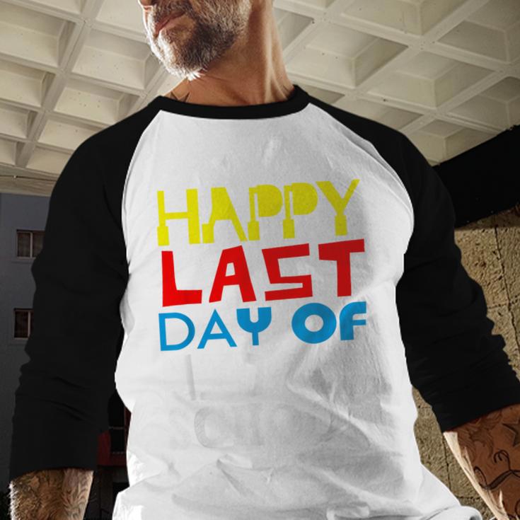 Happy Last Day Of Middle School Graduation Baseball Raglan Shirt