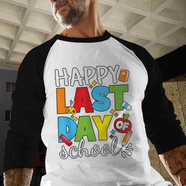 Happy Last Day Of School Teacher Student Graduation Baseball Raglan Shirt