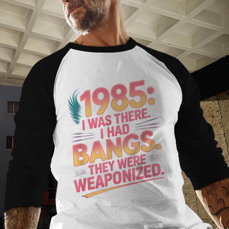 Hilarious 1985 Big Hair Bangs Joke For Gen X Nostalgia Baseball Raglan Shirt Hilarious 1985 Big Hair Bangs Joke For Gen X Nostalgia Baseball Raglan Shirt