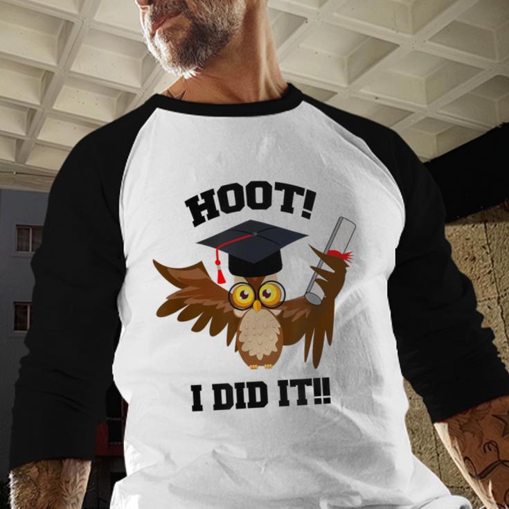 Hoot I Did It Grad Owl Holding Graduation Diploma Congrats Baseball Raglan Shirt