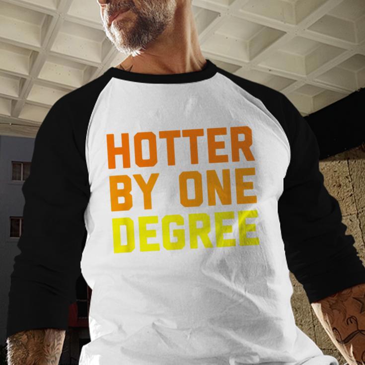 Hotter By One Degree Graduation Shirt College Major Graduate Baseball Raglan Shirt