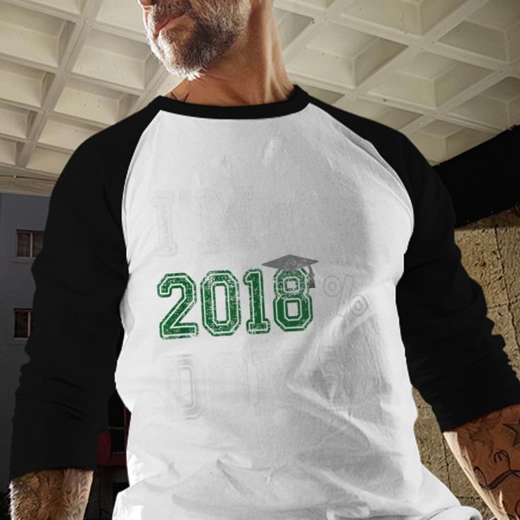 I'm 2018 Done Senior Graduation T-Shirt Class 2018 Baseball Raglan Shirt