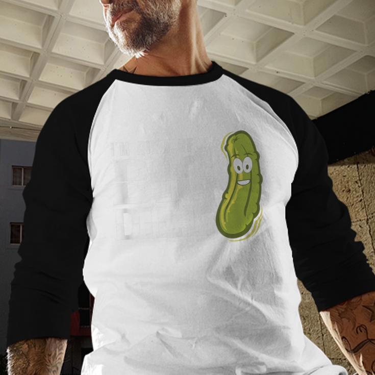 I'm Kind Of a Big Dill Graduation Shirt Baseball Raglan Shirt