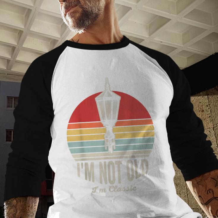 I'm Not Old I'm Classic Retro Nostalgia Baseball Raglan Shirt I'm Not Old I'm Classic Retro Nostalgia Baseball Raglan Shirt