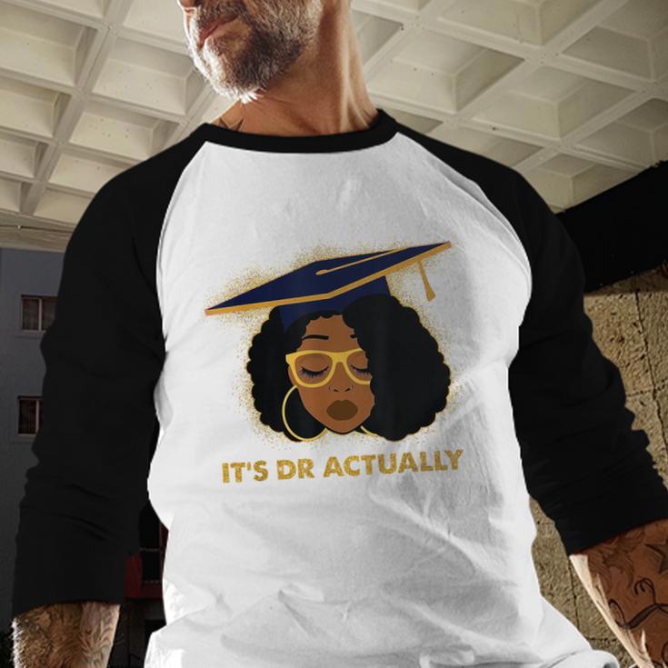 Its Doctor Actually Graduation Healthcare Afro Women Baseball Raglan Shirt