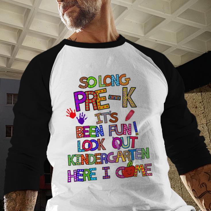 Kids So Long Kindergarten Here I Come Pre-K Graduation Graduate Baseball Raglan Shirt