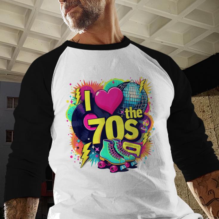 I Love The 70s Retro Cassette Roller Vinyl Nostalgia Vibes Baseball Raglan Shirt I Love The 70s Retro Cassette Roller Vinyl Nostalgia Vibes Baseball Raglan Shirt