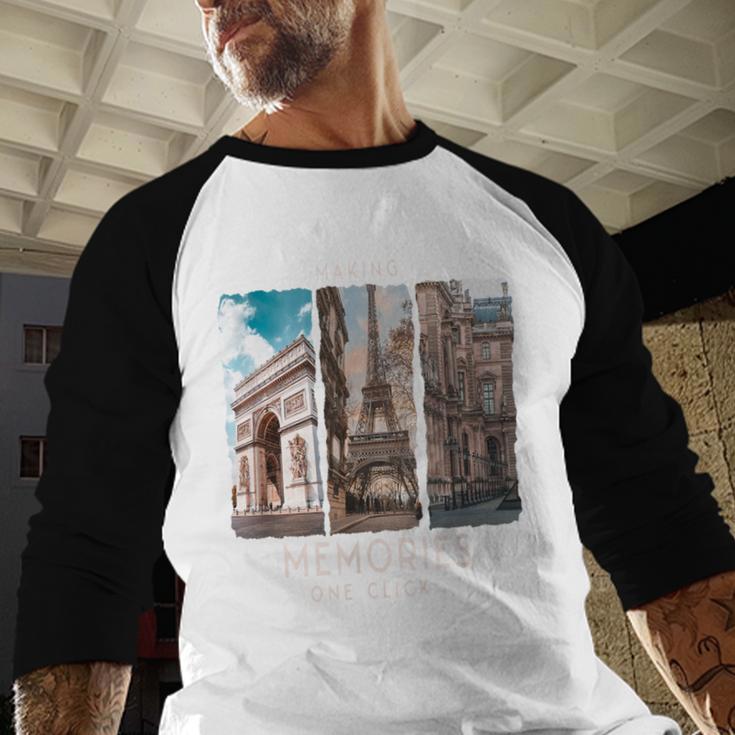 Making Memories In Paris Photo Nostalgia Travel Humor Baseball Raglan Shirt
