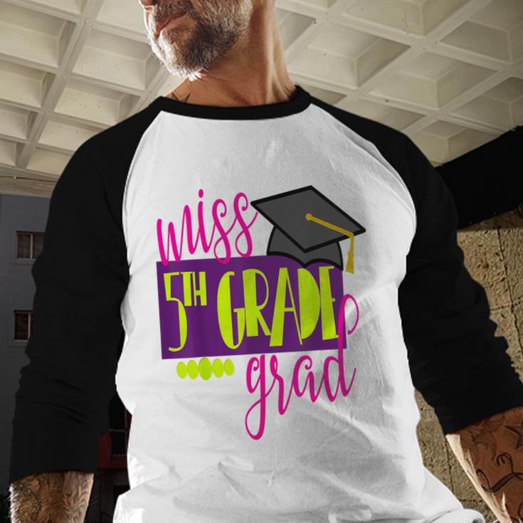 Miss 5th Grade Shirt 5 Grad Kids Girl Graduation School Baseball Raglan Shirt