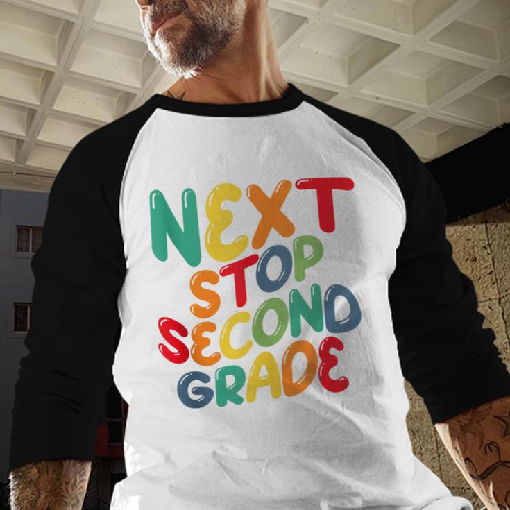 Next Stop Second Grade 1st Grade Graduation Day Kids Baseball Raglan Shirt