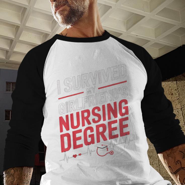 Nurse Graduation I Survived My Girlfriends Nursing Degree Baseball Raglan Shirt
