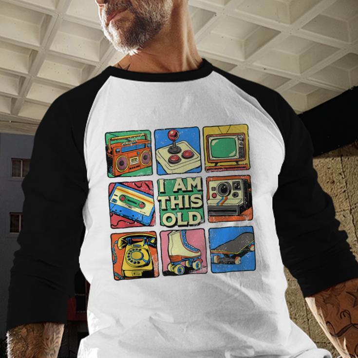 I Am This Old Retro Vintage Nostalgia 80s 90s Cassette Tape Baseball Raglan Shirt I Am This Old Retro Vintage Nostalgia 80s 90s Cassette Tape Baseball Raglan Shirt