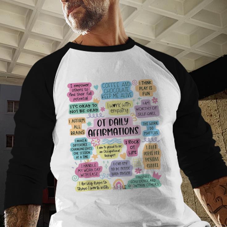 OT Daily Affirmations Occupational Therapy Month Graduation Baseball Raglan Shirt