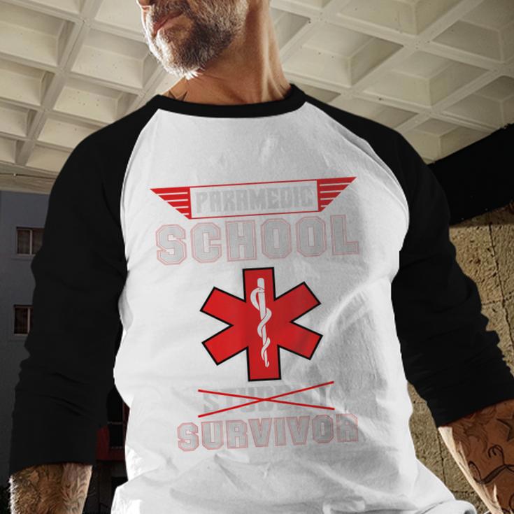 Paramedic School Graduation Shirt Survivor Baseball Raglan Shirt