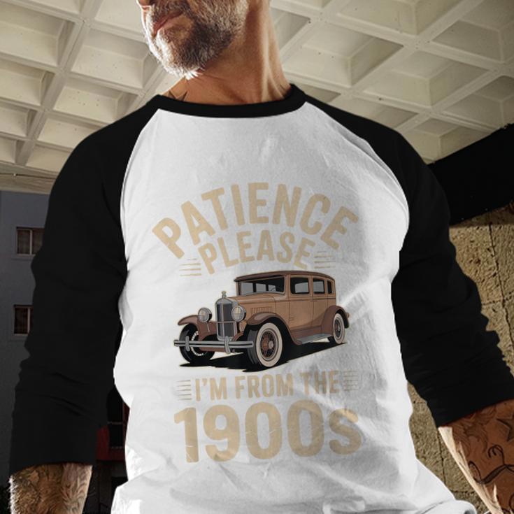 Patience Please I'm From The 1900s Old Car Baseball Raglan Shirt
