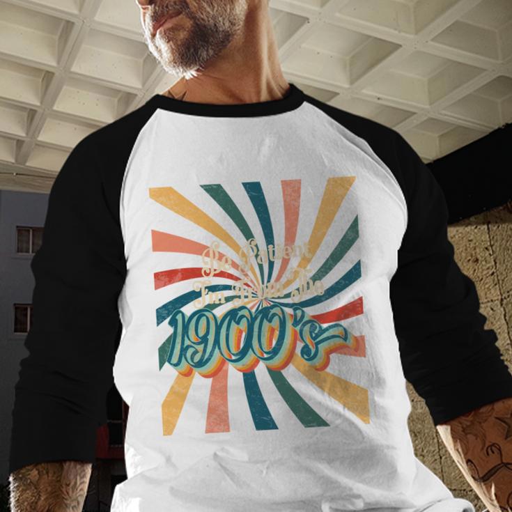 BE PATIENT I'M FROM THE 1900s RETRO SUNSET 90s 80s 70s Baseball Raglan Shirt BE PATIENT I'M FROM THE 1900s RETRO SUNSET 90s 80s 70s Baseball Raglan Shirt