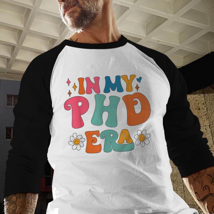 In My Phd Era Groovy Phd Graduation Future Doctor Baseball Raglan Shirt