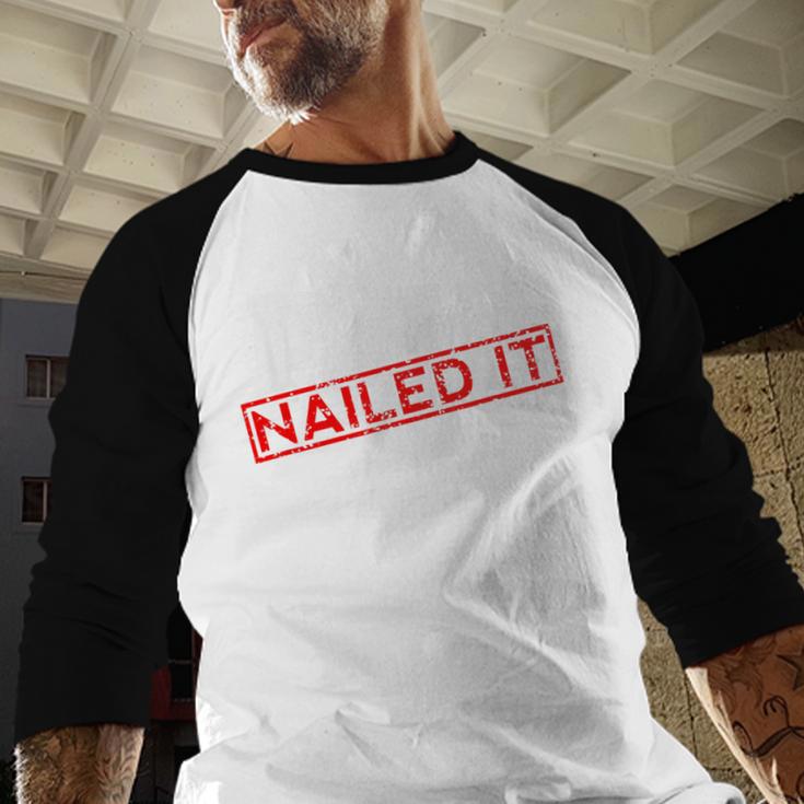 PHD Nailed It Graduation Doctorate Graduate Baseball Raglan Shirt