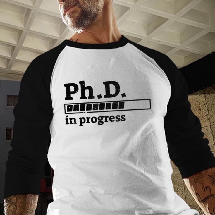 PhD In Progress Graduation Progress Bar Shirt Baseball Raglan Shirt