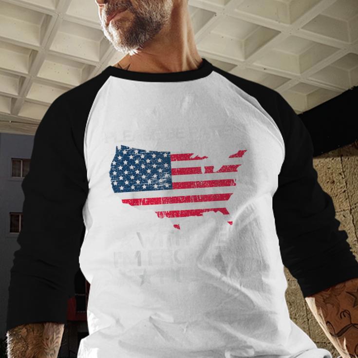 Please Be Patient With Me I'm From The 1900s American Flag Baseball Raglan Shirt Please Be Patient With Me I'm From The 1900s American Flag Baseball Raglan Shirt