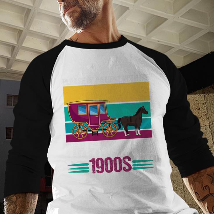 Please Be Patient With Me I'm From The 1900s Cool Dad Premium Baseball Raglan Shirt