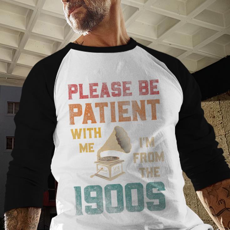 Please Be Patient With Me I'm From The 1900s Cool Gramophone Premium Baseball Raglan Shirt Please Be Patient With Me I'm From The 1900s Cool Gramophone Premium Baseball Raglan Shirt