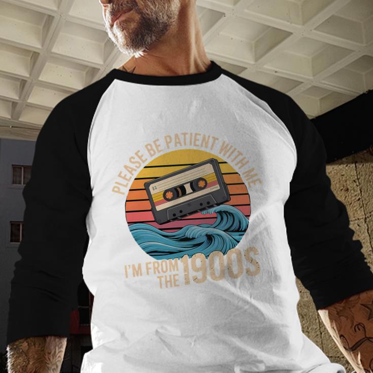Please Be Patient With Me I'm From The 1900s Vintage Humor Premium Tri-Blend Baseball Raglan Shirt