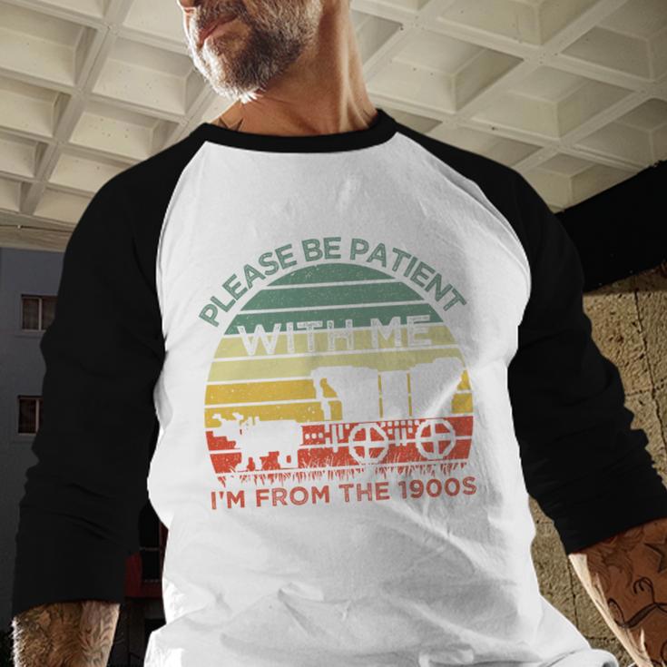 Please Be Patient With Me I'm From The 1900s Vintage Sunset Premium Baseball Raglan Shirt
